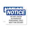 Signmission Do Not Enter Authorized Personnel Only Wait OSHA Notice Sign, Plastic, 10in W x 7in L, 2PK OS-2PACK-NS-P-710-L-11163 - alternate 1